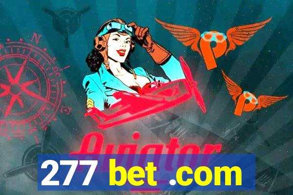 277 bet .com